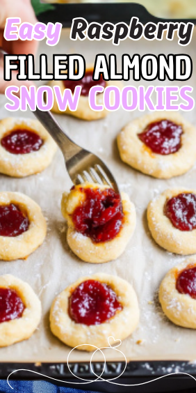 Easy Raspberry-Filled Almond Snow Cookies