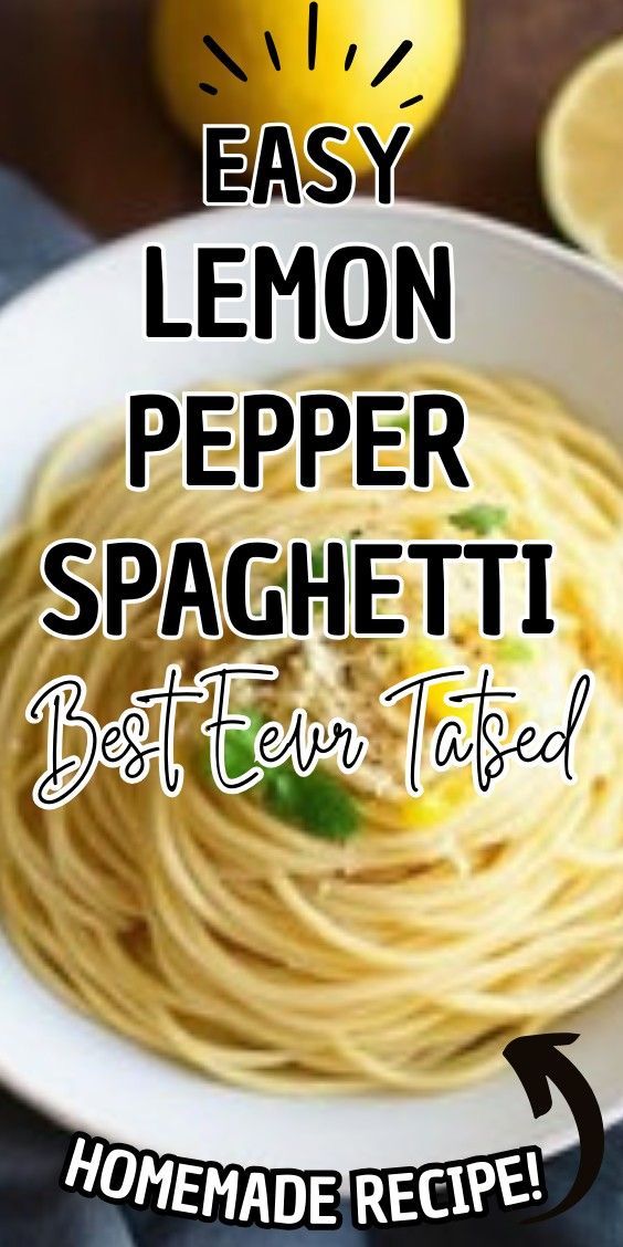 Easy Lemon Pepper Spaghetti