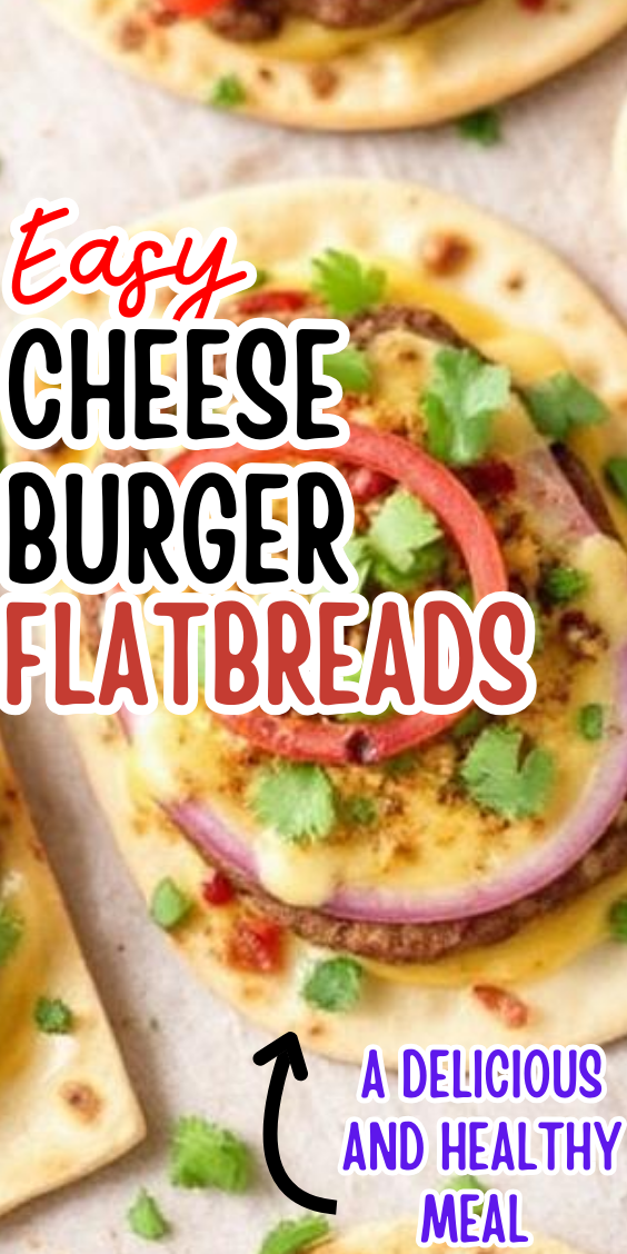 Easy Cheeseburger Flatbreads