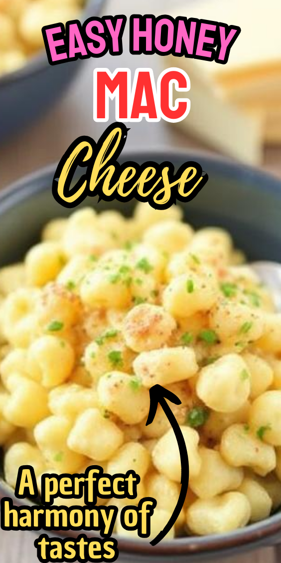 Easy Honey Mac and Cheese