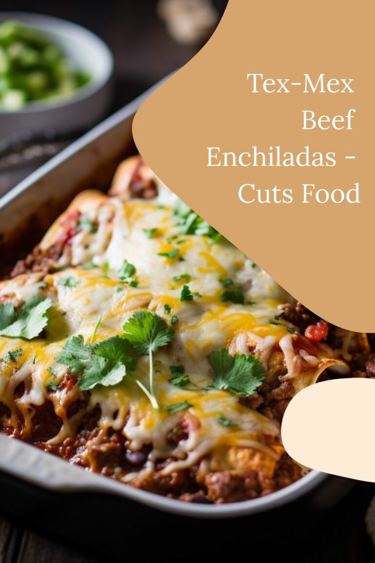 Tex-Mex Beef Enchiladas – Cuts Food