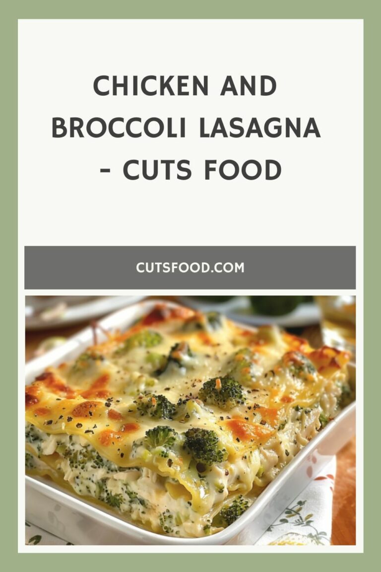 Chicken and Broccoli Lasagna – Cuts Food
