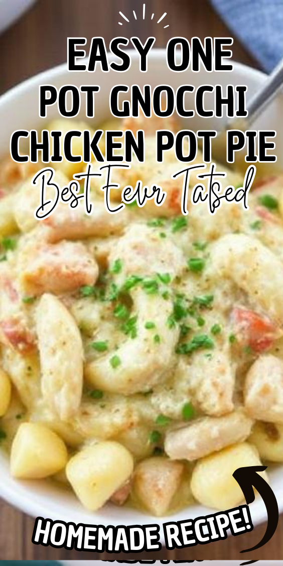 Easy One Pot Gnocchi Chicken Pot Pie