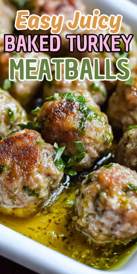 Easy Juicy Baked Turkey Meatballs