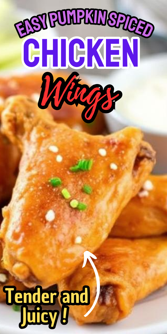 Easy Pumpkin Spiced Chicken Wings