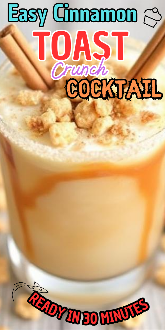 Easy Cinnamon Toast Crunch Cocktail