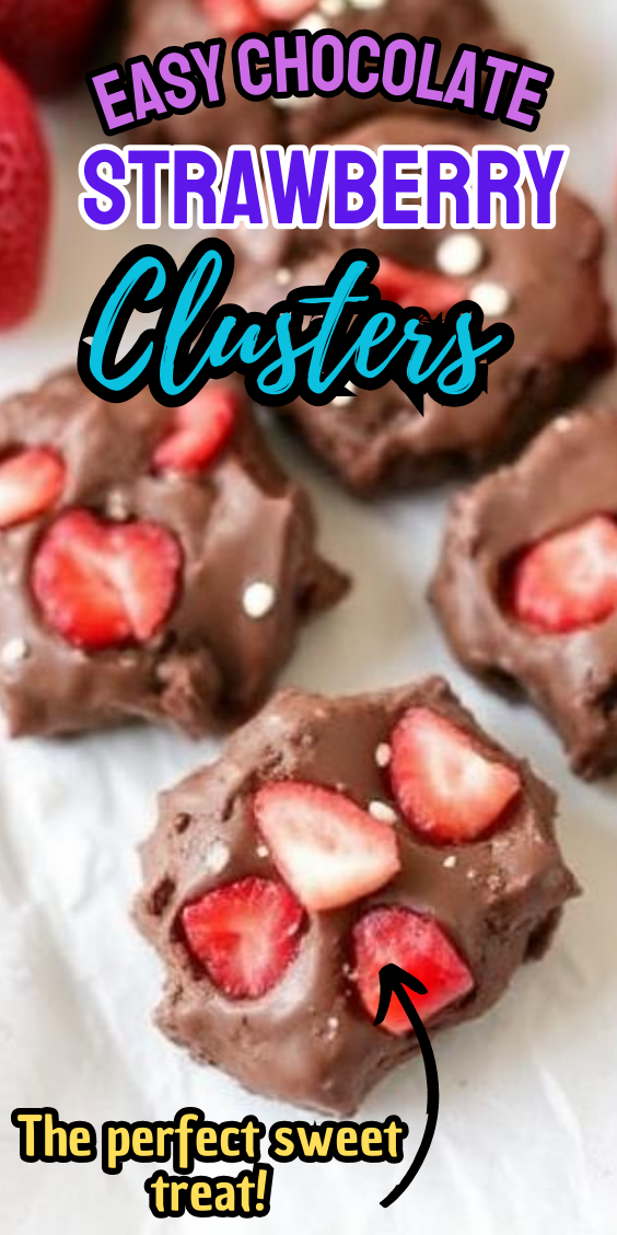 Easy Chocolate Strawberry Clusters