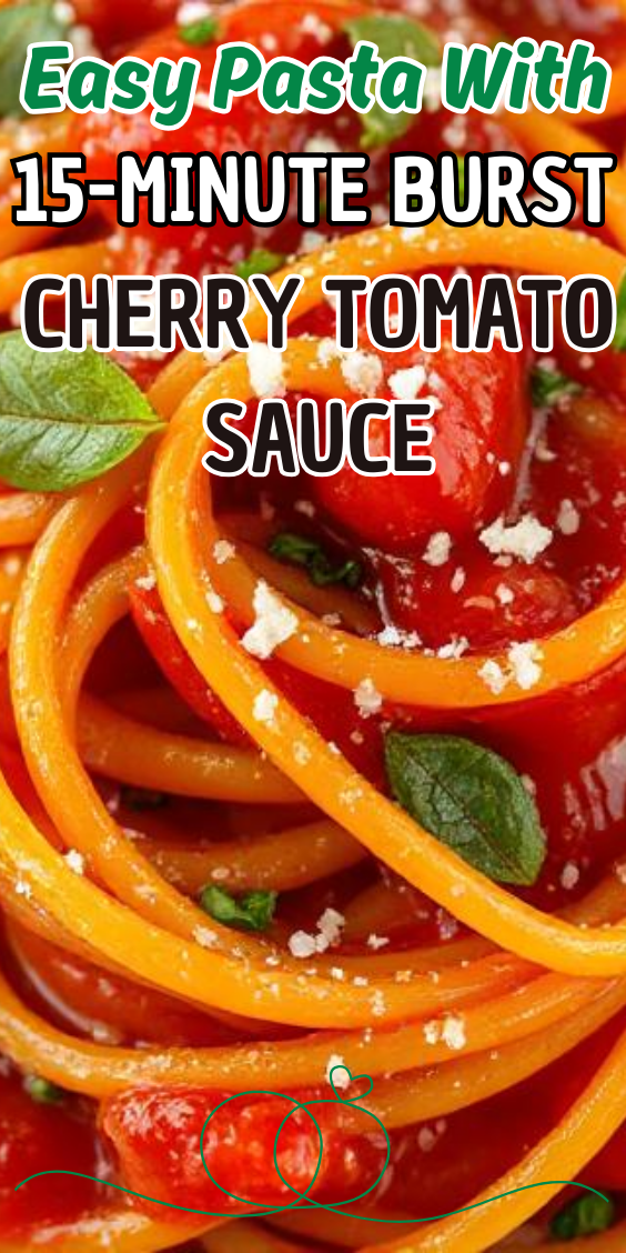 Easy Pasta With 15-Minute Burst Cherry Tomato Sauce