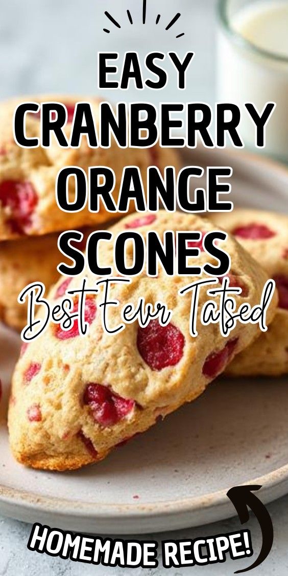 Easy Cranberry Orange Scones