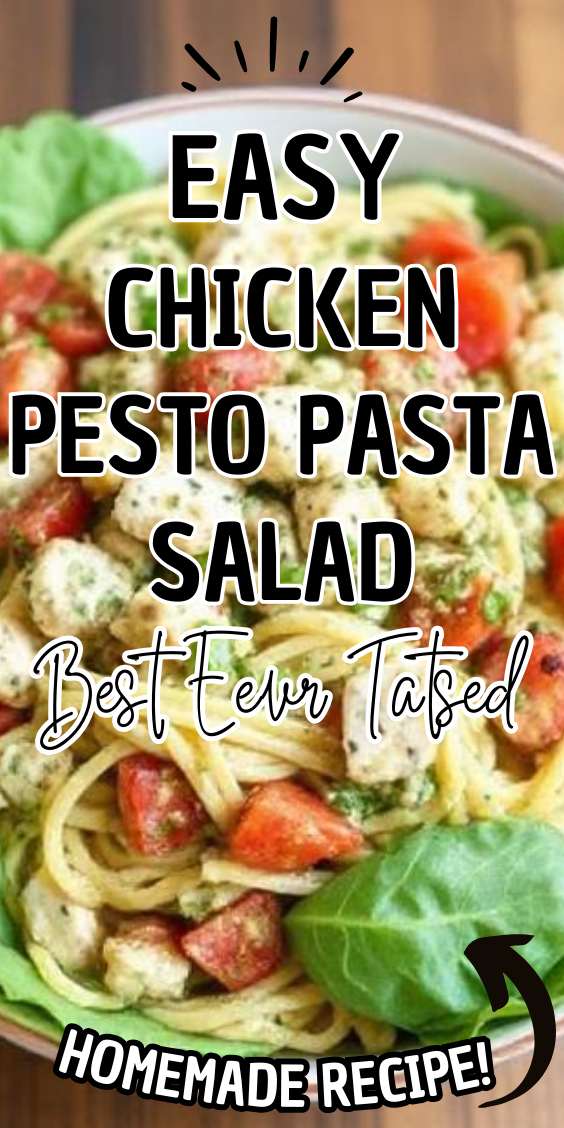 Easy Chicken Pesto Pasta Salad