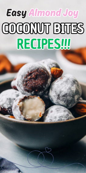 Easy Almond Joy Coconut Bites