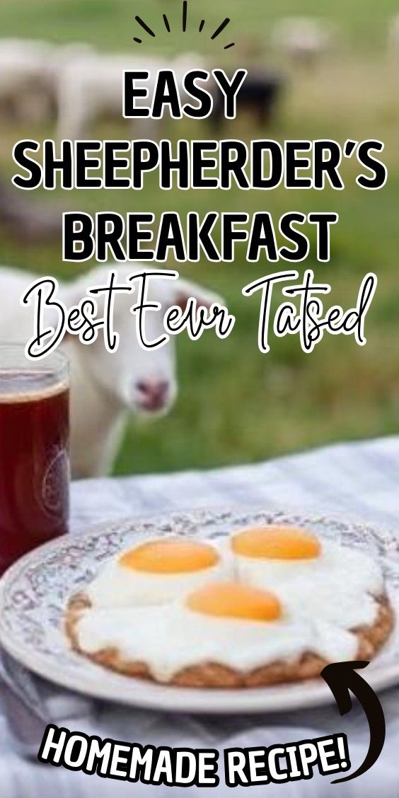 Easy Sheepherder’s Breakfast