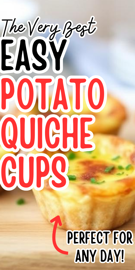Easy Potato Quiche Cups