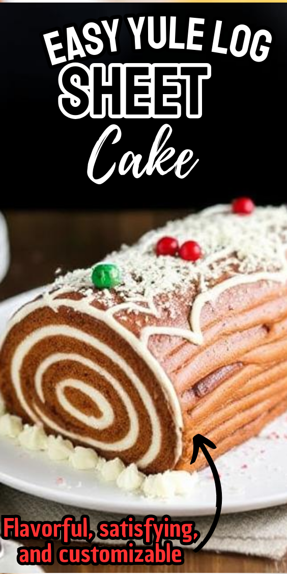Easy Yule Log Sheet Cake