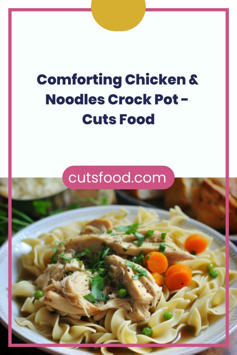 Comforting Chicken & Noodles Crock Pot – Cuts Food