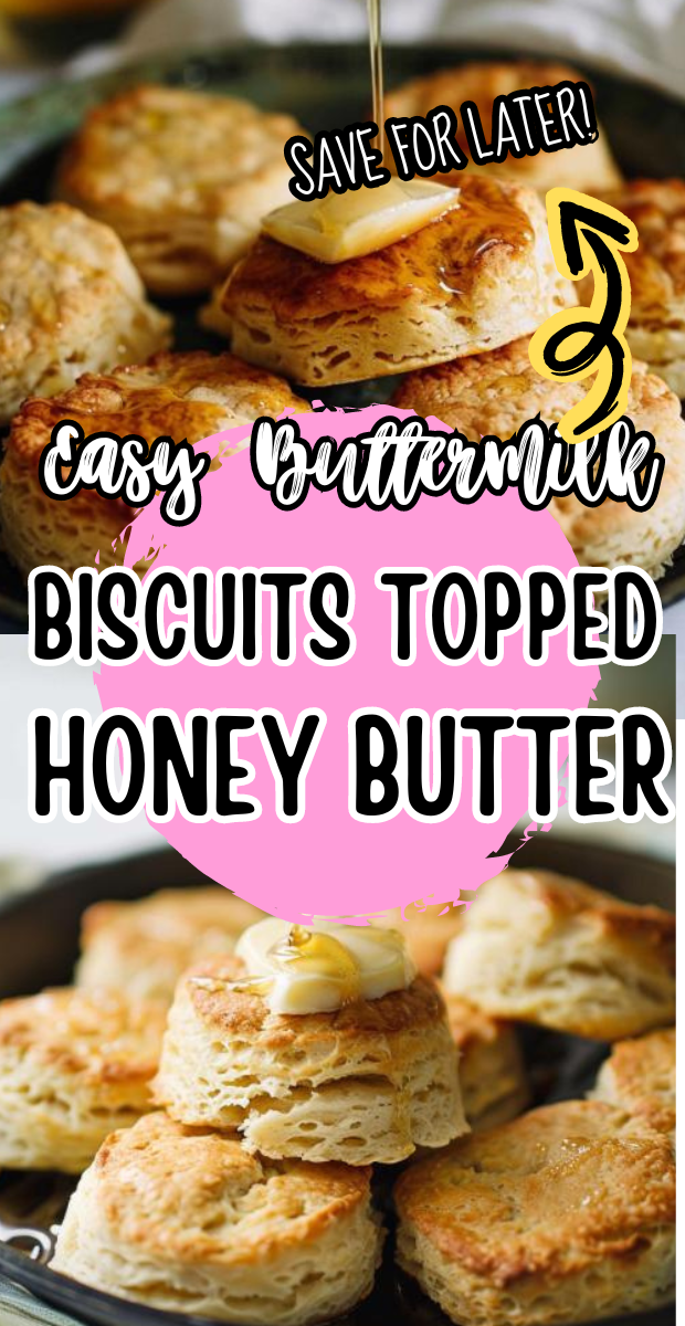 Easy Buttermilk Biscuits Topped With Honey Butter