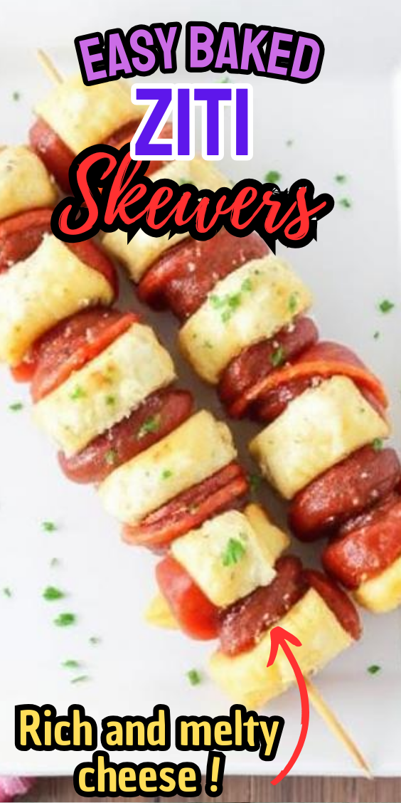 Easy Baked Ziti Skewers