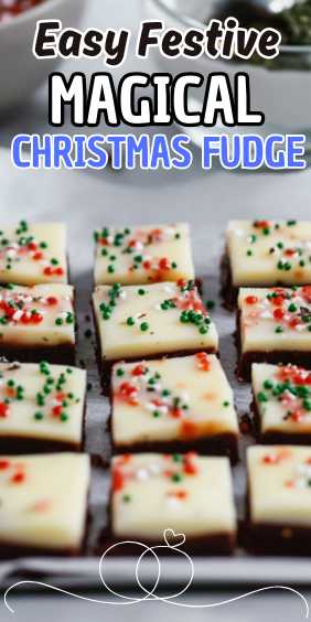Easy Festive Magical Christmas Fudge