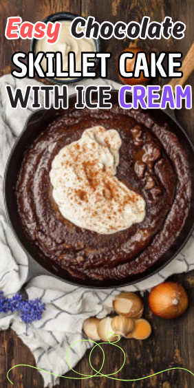 Easy Chocolate Skillet Cake with Ice Cream