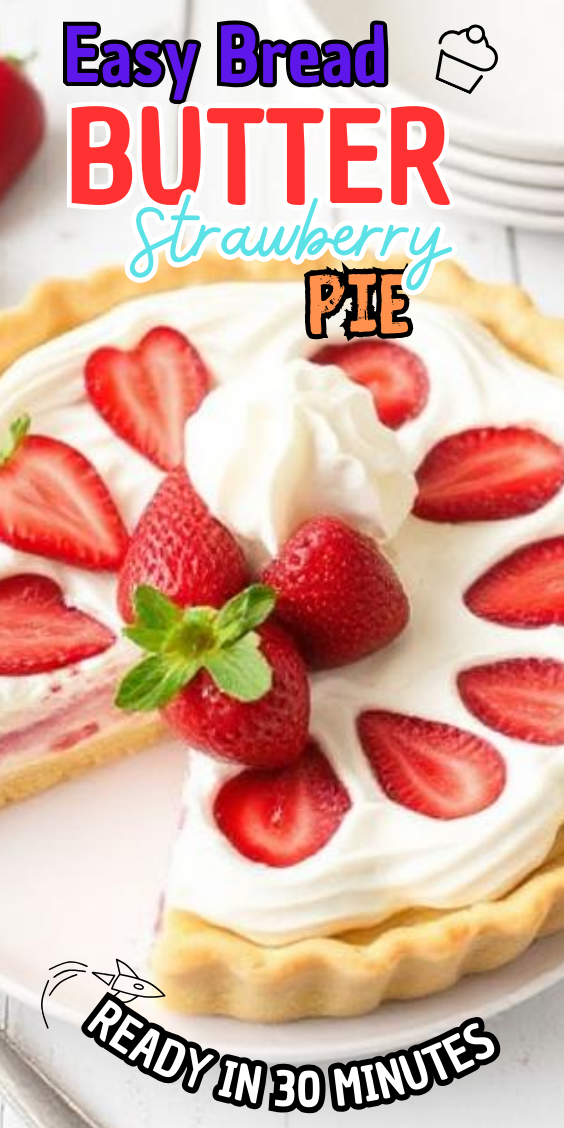 Easy Bread and Butter Strawberry Pie