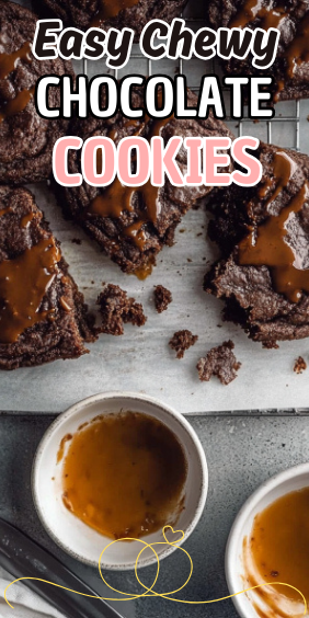 Easy Chewy Chocolate Cookies