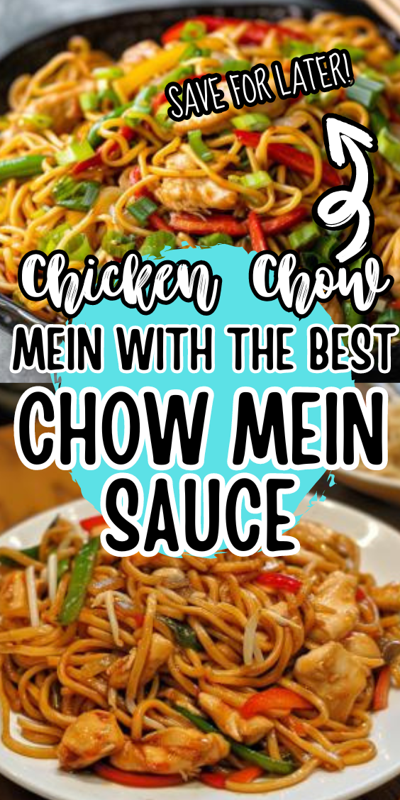 Chicken Chow Mein with the Best Chow Mein Sauce