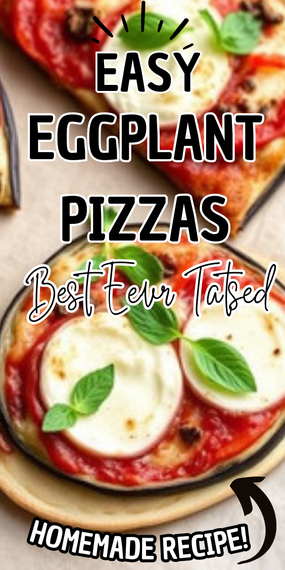 Easy Eggplant Pizzas