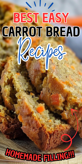 Best Easy Carrot Bread Recipe