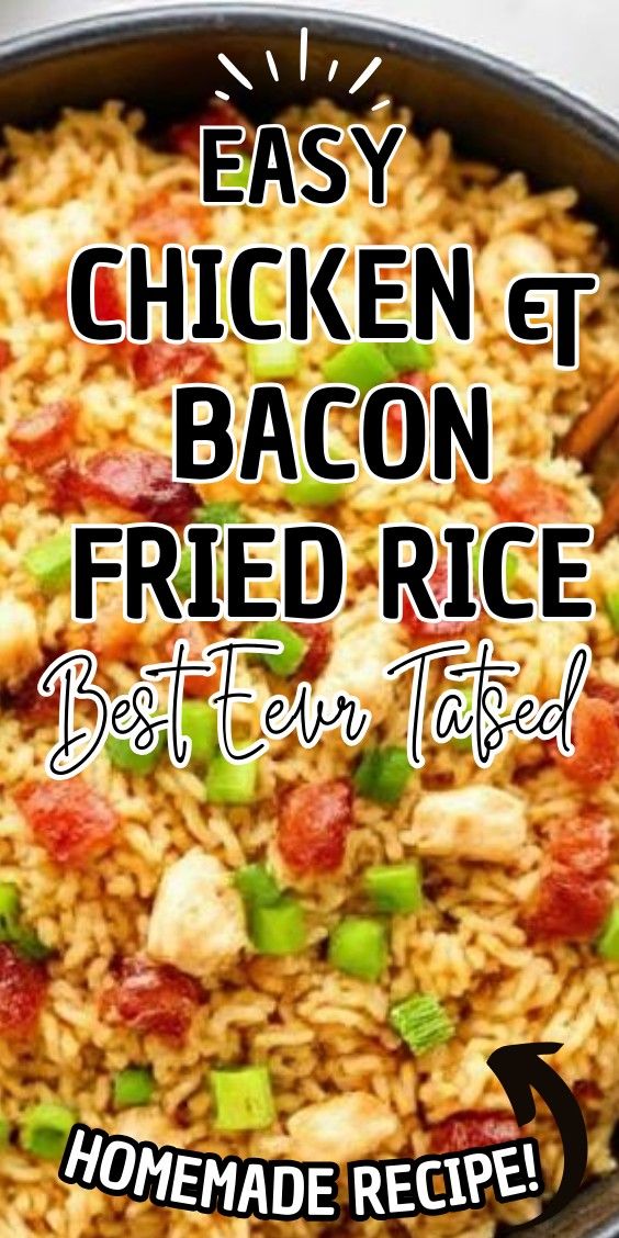 Easy Chicken & Bacon Fried Rice
