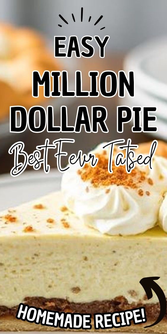 Easy Million Dollar Pie