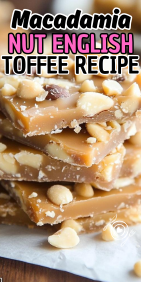 Easy Macadamia Nut English Toffee
