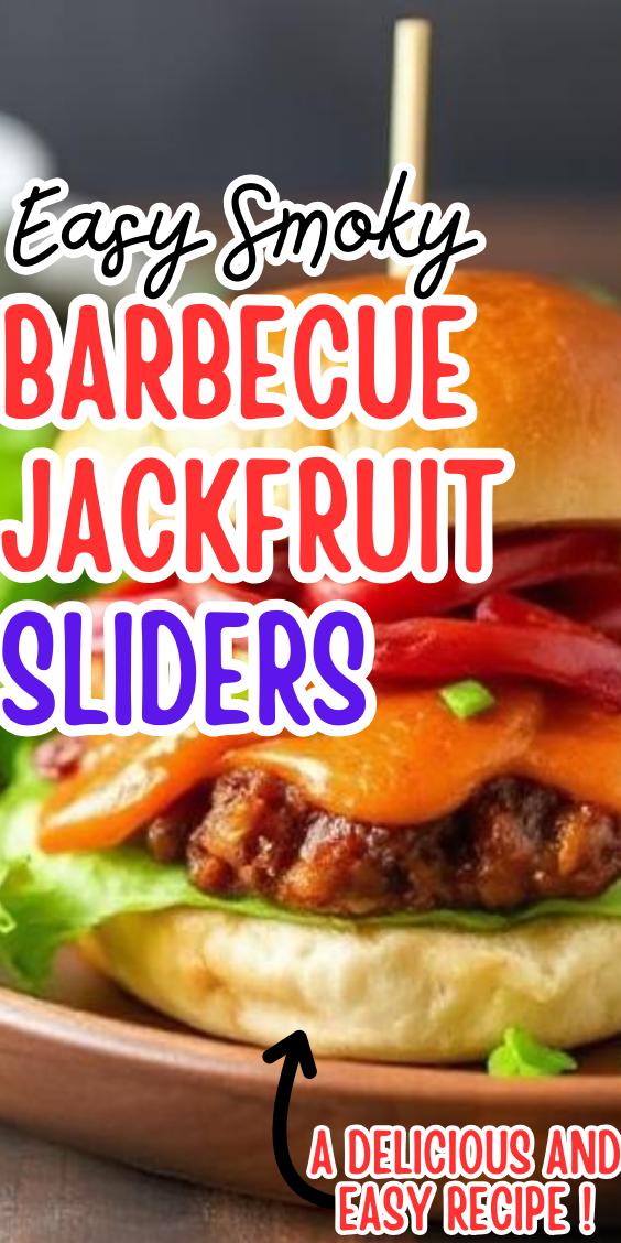 Easy Smoky Barbecue Jackfruit Sliders