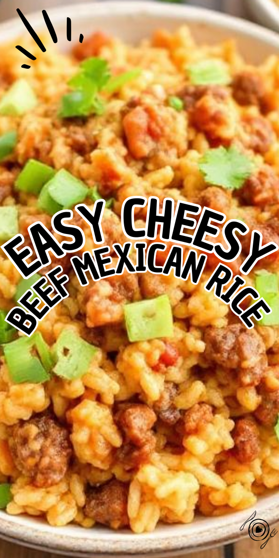Easy Cheesy Beef Mexican Rice