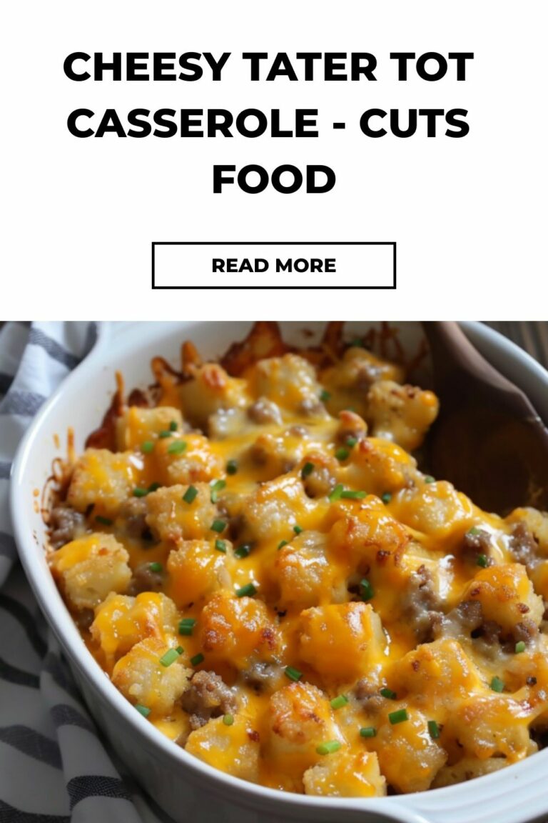 Cheesy Tater Tot Casserole – Cuts Food