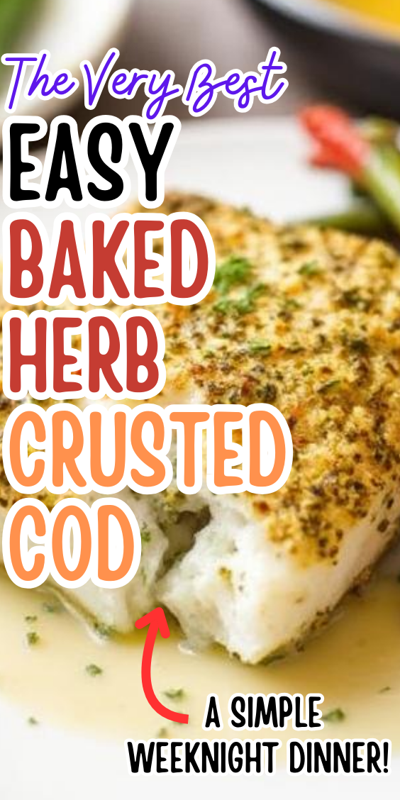 Easy Baked Herb-Crusted Cod