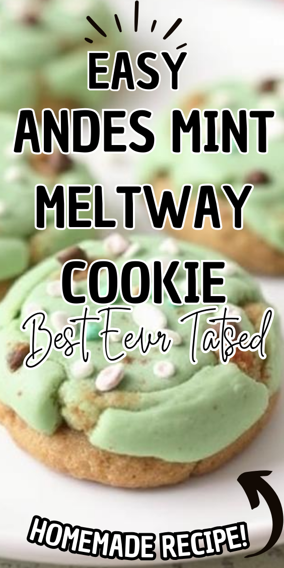 Easy Andes Mint Meltaway Cookie