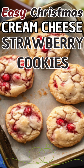 Easy Christmas Cream Cheese Strawberry Cookies