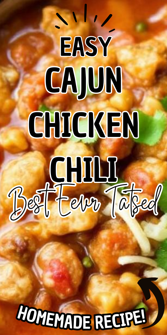 Easy Cajun Chicken Chili