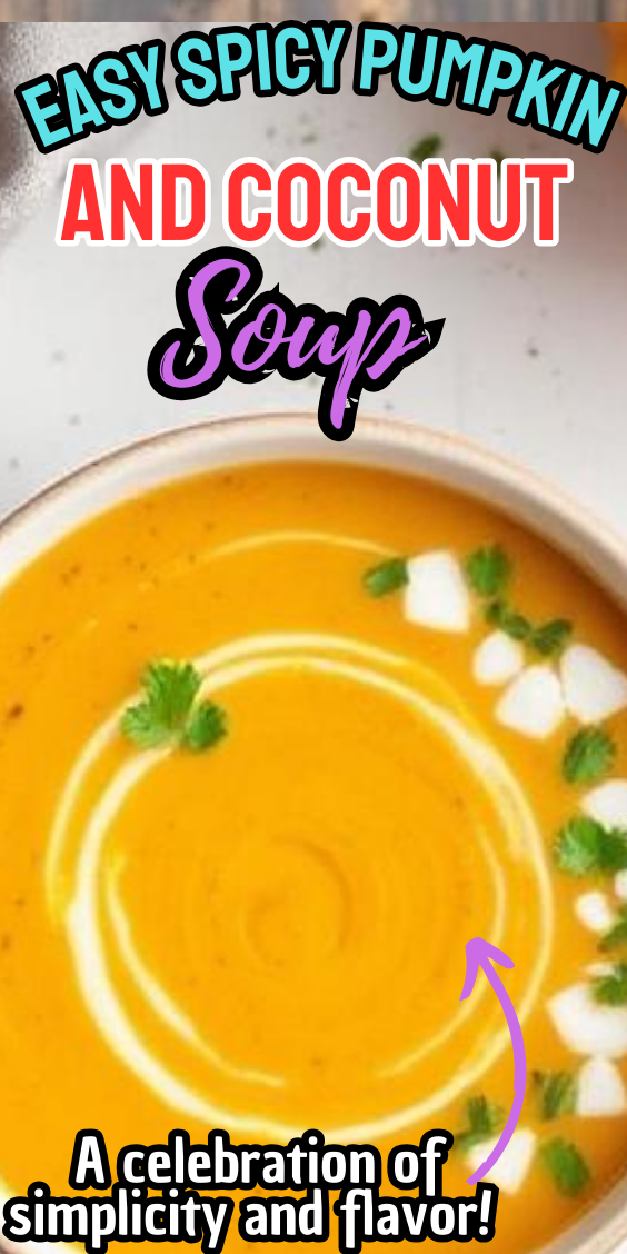 Easy Spicy Pumpkin and Coconut Soup