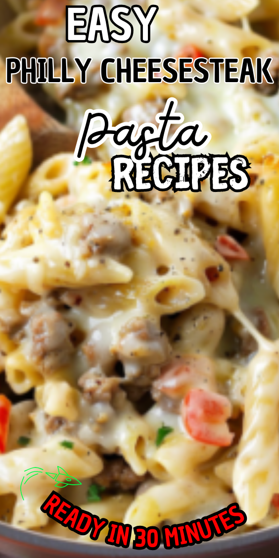 Easy Philly Cheesesteak Pasta