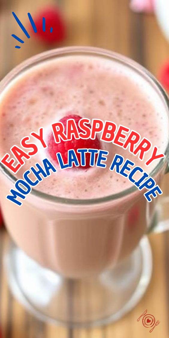 Easy Raspberry Mocha Latte Recipe