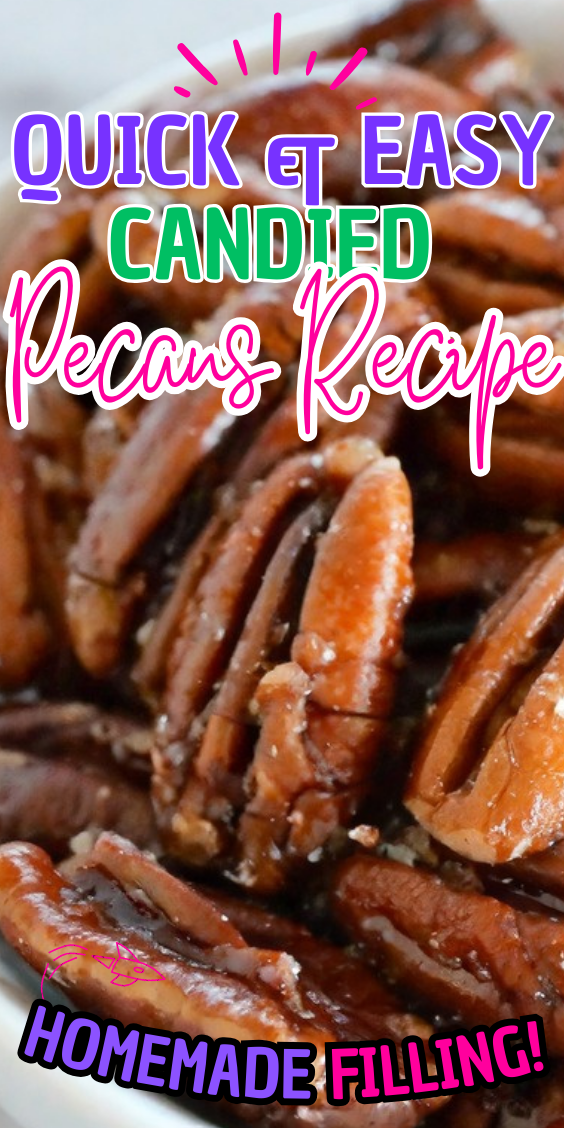 Quick & Easy Candied Pecans