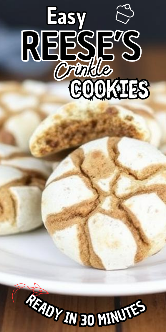 Easy Reese’s Crinkle Cookies