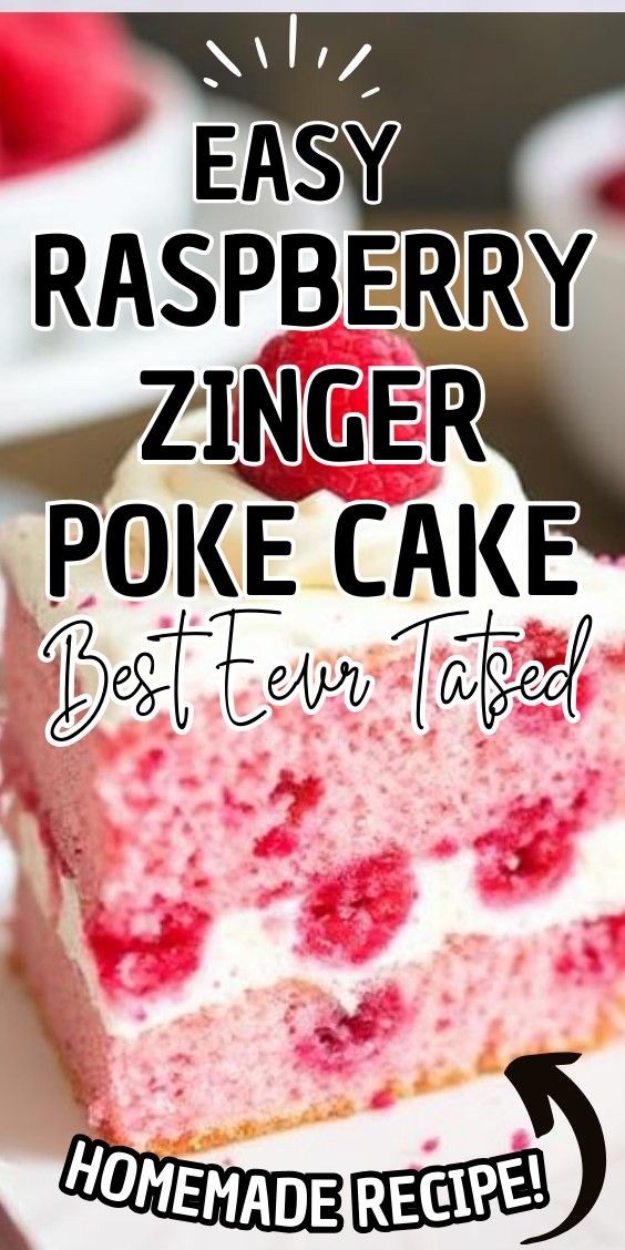 Easy Raspberry Zinger Poke Cake