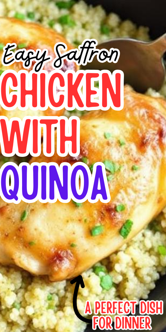 Easy Saffron Infused Chicken with Quinoa