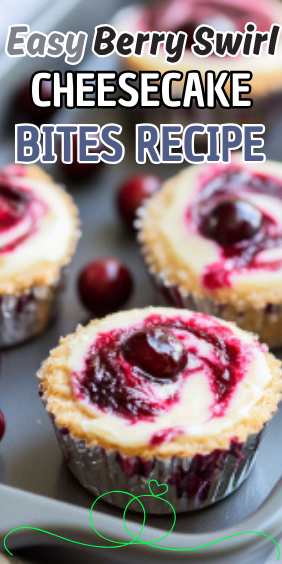 Easy Berry Swirl Cheesecake Bites