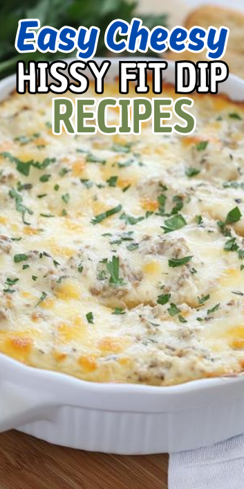 Easy Cheesy Hissy Fit Dip