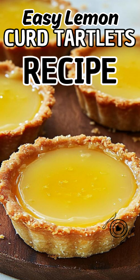 Easy Lemon Curd Tartlets