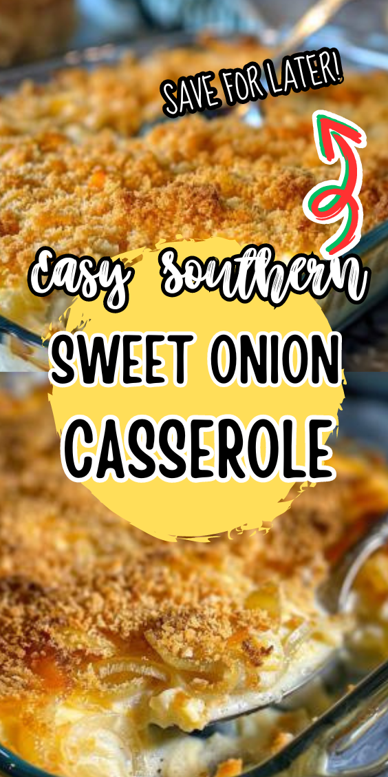 Easy Southern Sweet Onion Casserole