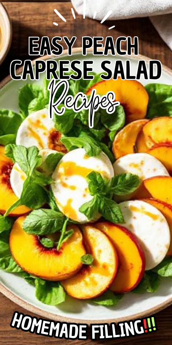 Easy Peach Caprese Salad